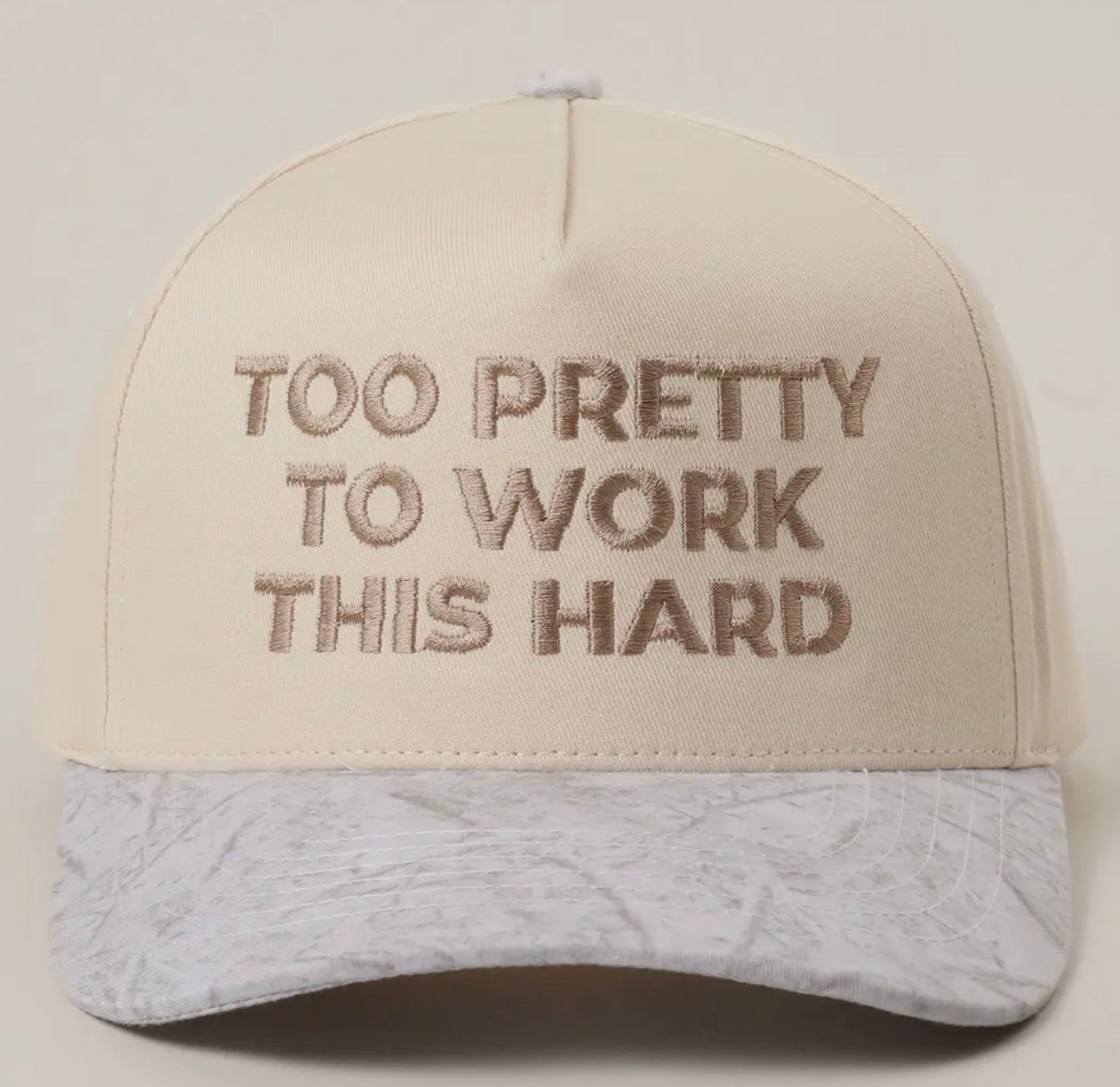 Too Pretty To Work This Hard Trucker Hat